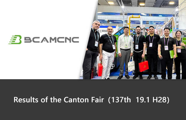 BCAM CNC Shines at the 137th Canton Fair: Record Engagement & Promising Partnerships